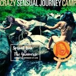 Crazy Sensual Journey Camp